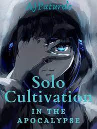 Solo Cultivation in The Apocalypse